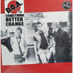 D.O.A. (2) Something Better Change Vinyl LP