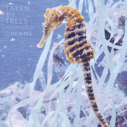 Taken By Trees Dreams Vinyl