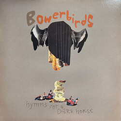 Bowerbirds Hymns For A Dark Horse Vinyl LP