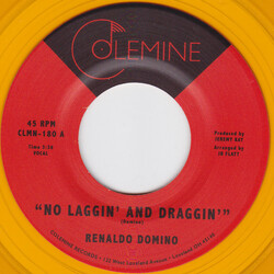 Renaldo Domino No Laggin’ And Draggin’ / Give Up The Love Vinyl