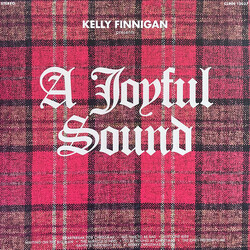 Kelly Finnigan A Joyful Sound Vinyl LP