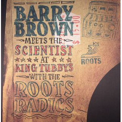 Barry Brown / Scientist At King Tubby's With The Roots Radics Vinyl LP