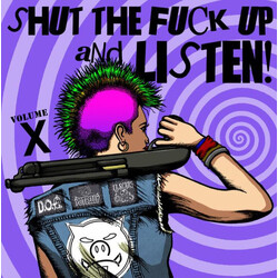 Various Shut The Fuck Up And Listen! Volume X