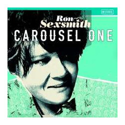 Ron Sexsmith Carousel One Vinyl LP