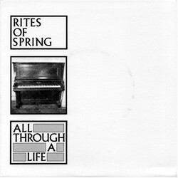 Rites Of Spring All Through A Life Vinyl