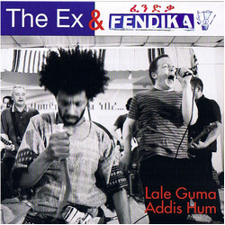 The Ex / Fendika Lale Guma / Addis Hum Vinyl