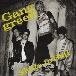 Gang Green Skate To Hell Vinyl