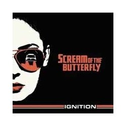 Scream Of The Butterfly Ignition -Ltd- Vinyl