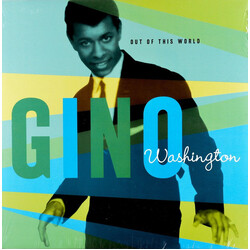 Gino Washington Out Of This World Vinyl LP