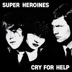 Super Heroines Cry For Help Vinyl LP