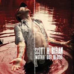 Scott H. Biram Nothin' But Blood