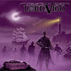 Lord Vigo Six Must Die Vinyl LP