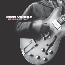 East Village (2) Hotrod Hotel Vinyl LP