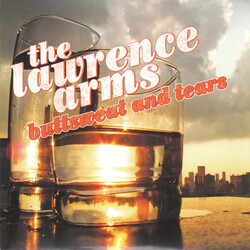 The Lawrence Arms Buttsweat And Tears