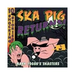 Foggo  Mark -Skasters- Ska Pig Returns! Vinyl