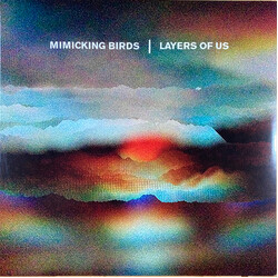 Mimicking Birds Layers Of Us Vinyl LP