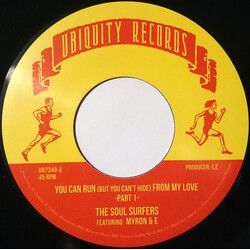 The Soul Surfers (2) / Myron And E You Can Run (But You Can't Hide) From My Love Vinyl