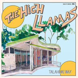 The High Llamas Talahomi Way