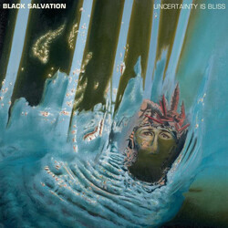 Black Salvation Uncertainty Is Bliss Vinyl LP