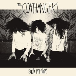 Coathangers Suck My Shirt Vinyl