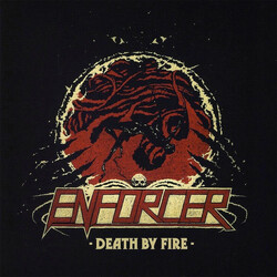 Enforcer (6) Death By Fire Vinyl LP