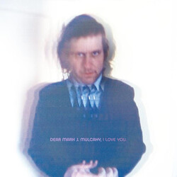 Mark Mulcahy Dear Mark J. Mulcahy, I Love You Vinyl LP