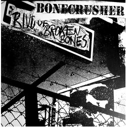 Bonecrusher Blvd. Of Broken Bones Vinyl LP