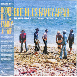 Robbie Hill's Family Affair Gotta Get Back : The Unreleased L.A. Sessions