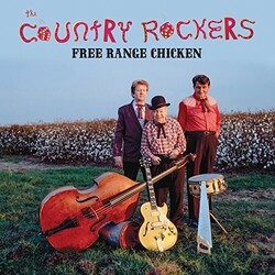 The Country Rockers Free Range Chicken Vinyl LP