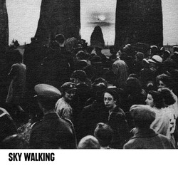 Sky Walking Sky Walking Vinyl LP