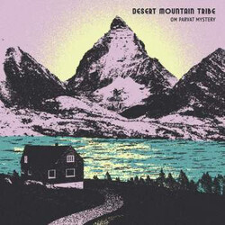 Desert Mountain Tribe Om Parvat Mystery Vinyl