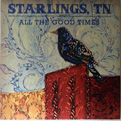 Starlings, TN All The Good Times