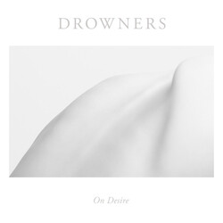 Drowners On Desire Vinyl LP