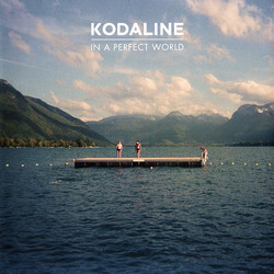 Kodaline In A Perfect World