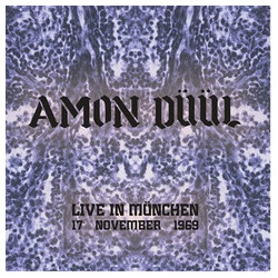 Amon Duul Live In Munchen  17 November 1969 Vinyl