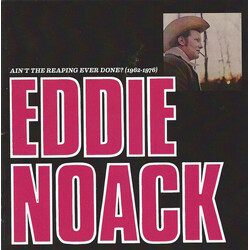 Eddie Noack Ain't The Reaping Ever Done CD