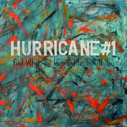 Hurricane #1 Find What You Love And Let It Kill You