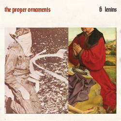 The Proper Ornaments 6 Lenins Vinyl LP