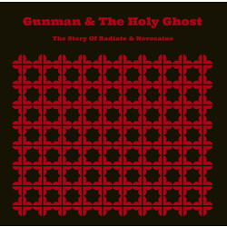 Gunman & The Holy Ghost The Story Of Radiate & Novocaine Vinyl LP