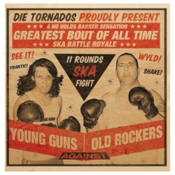 Die Tornados Young Guns Against Old Rockers Vinyl LP