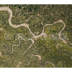 Estuary Blacks Estuary Blacks Vinyl LP