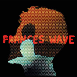 Frances Wave Frances Wave Vinyl LP