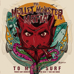 The Mullet Monster Mafia To Mega Surf Vinyl LP