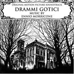 Ennio Morricone Drammi Gotici (Original Motion Picture Soundtrack) Vinyl LP