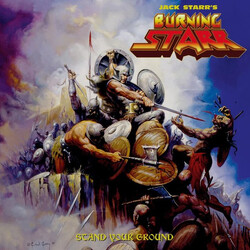 Burning Starr Stand Your Ground Vinyl 2 LP