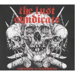 The Lust Syndicate Capitalism Is Cannibalism CDr