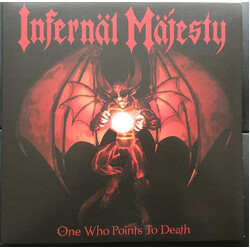 Infernäl Mäjesty One Who Points To Death Vinyl LP