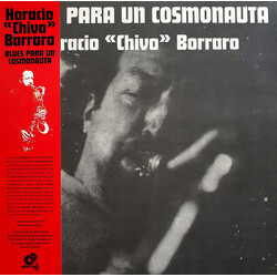 Horacio "Chivo" Borraro Blues Para Un Cosmonauta Vinyl LP