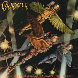 Budgie If I Were Brittania I'd Waive The Rules Vinyl LP