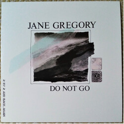 Jane Gregory Do Not Go Vinyl